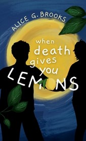 When Death Gives You Lemons