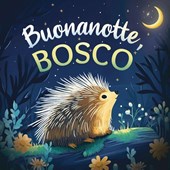 Buonanotte, bosco