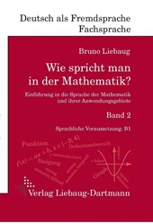 Wie spricht man in der Mathematik? Band 2