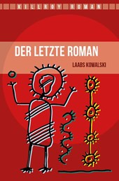 Der letzte Roman