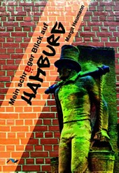 Mein schräger Blick auf Hamburg