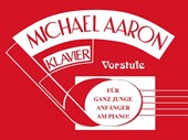 Michael Aaron Klavierschule - Vorstufe