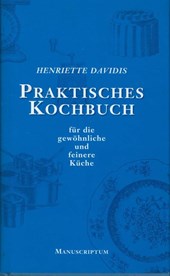 Praktisches Kochbuch für die gewöhnliche und feine Küche