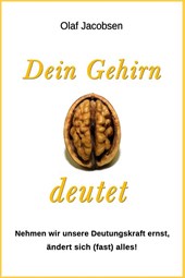 Dein Gehirn deutet