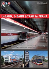 U-Bahn, S-Bahn & Tram in Praha