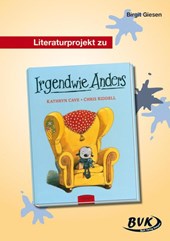Literaturprojekt zu Irgendwie anders
