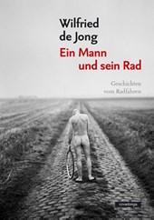 Ein Mann und sein Rad