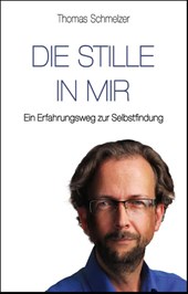 Die Stille in mir
