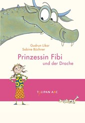 Prinzessin Fibi und der Drache