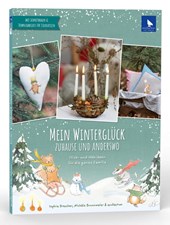 Mein Winterglück Zuhause und anderswo