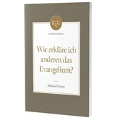 Wie erkläre ich anderen das Evangelium?