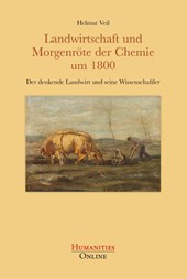 Landwirtschaft und Morgenröte der Chemie um 1800