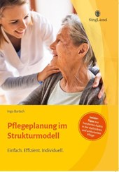Pflegeplanung im Strukturmodell. Effizient und individuell beschreiben.