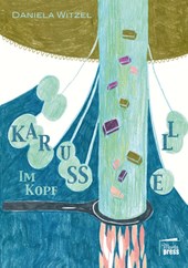 Karussell im Kopf