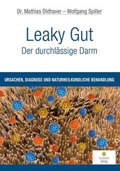Leaky Gut - Der durchlässige Darm