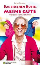 Das bisschen Hüfte, meine Güte