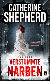 Verstummte Narben: Thriller