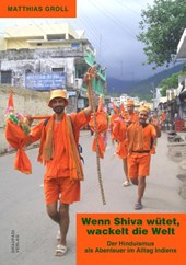 Wenn Shiva wütet, wackelt die Welt