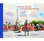 Wer hier nicht war, ist nur ein halber Mensch