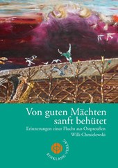 Von guten Mächten sanft behütet