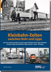 Kleinbahn-Zeiten zwischen Ruhr und Lippe