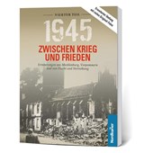 1945. Zwischen Krieg und Frieden - Vierter Teil