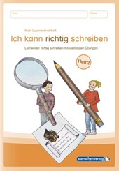 Mein Lupenschreibheft 2 - Ich kann richtig schreiben -