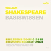 William Shakespeare (2 CDs) - Basiswissen