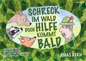 Schreck im Wald, doch Hilfe kommt bald