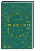 Thailand - Das Kochbuch