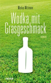 Wodka mit Grasgeschmack