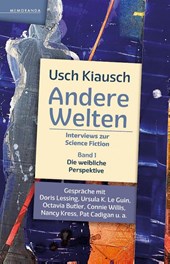 Andere Welten - Interviews zur Science Fiction - Band 1
