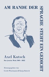 Am rande der Sprache steht ein Gedicht