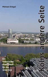 Kölns andere Seite