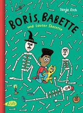 Boris, Babette und lauter Skelette