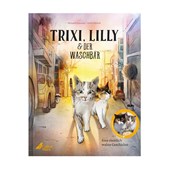 Trixi, Lilly und der Waschbär