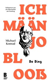 Ich mään jo blooß - De Ding