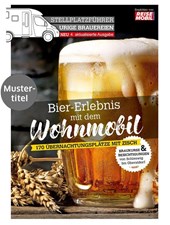 Stellplatzführer Urige Brauereien, aktualisierte Ausgabe