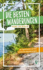 Die besten Wanderungen rund um Berlin
