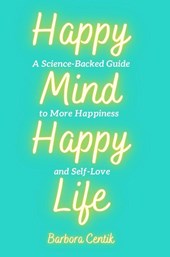 Happy Mind, Happy Life