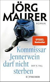 Kommissar Jennerwein darf nicht sterben