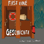 Fast eine Geschichte