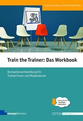 Train the Trainer: Das Workbook