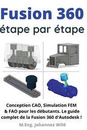 Fusion 360 | étape par étape