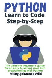 Python Learn to Code Step by Step