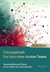 Führungskraft: Das Herz eines starken Teams