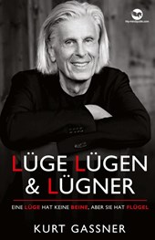 Lüge, Lügen & Lügner