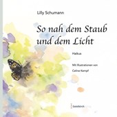 So nah dem Staub und dem Licht
