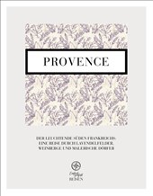 Provence - der leuchtende Süden