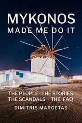 MYKONOS MADE ME DO IT